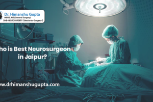 best neurosurgeon in jaipur